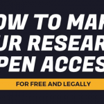 How to make your research Open Access - infographic