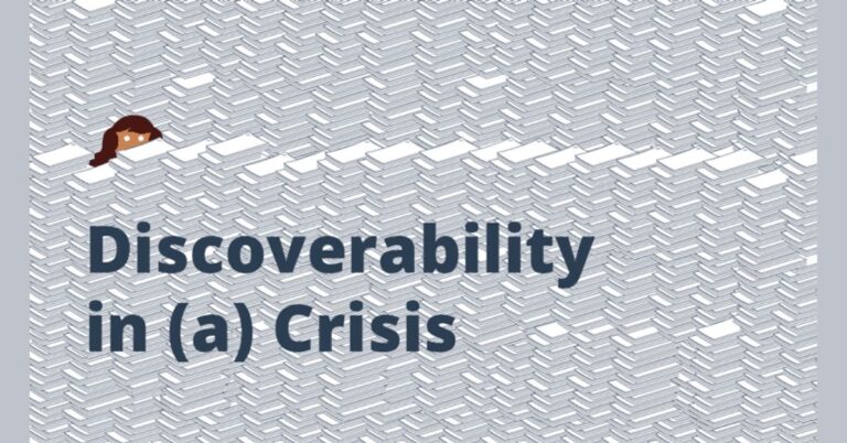 Discoverability in a crisis