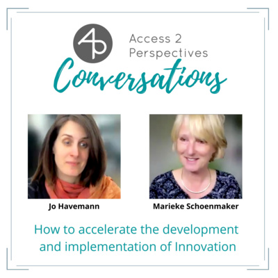 How to accelerate the development and implementation of Innovation – A conversation with Marieke Schoenmaker