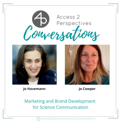 Marketing and Brand Development for Science Communication – A conversation with Jo Cowper