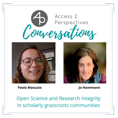 Open Science and Research Integrity in scholarly grassrooots communities – A conversation with Paola Masuzzo