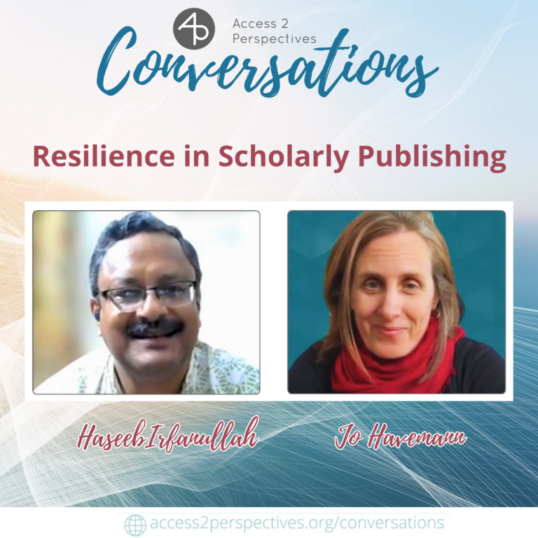 Resilience in Scholarly Publishing A conversation with Haseeb Irfanullah